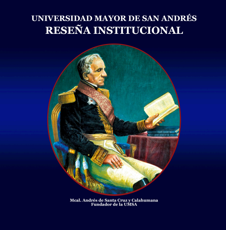 RESEÑA INSTITUCIONAL DE LA UMSA